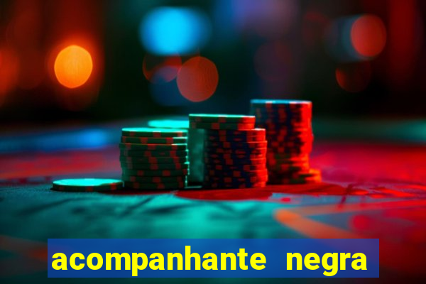 acompanhante negra porto alegre